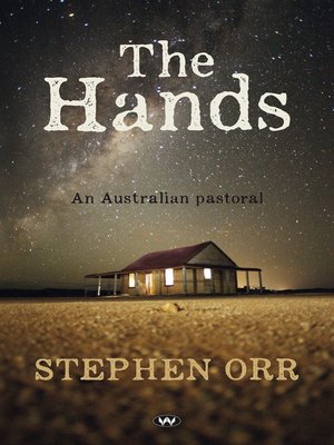 cover image of The Hands: an Australian pastoral